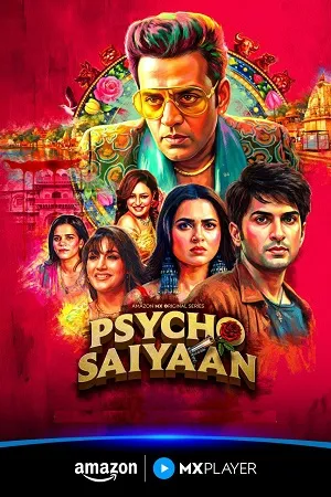Psycho Saiyaan 2026 Season 1 Hindi Audio [ALL EPISODES] Movie Poster