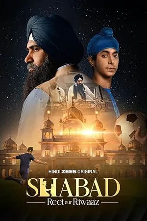Shabad – Reet aur Riwaaz 2026 Season 1 Hindi Audio [ALL EPISODES] Movie Poster