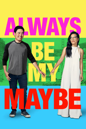 Always Be My Maybe (2019) Hindi Dual Audio [950MB]