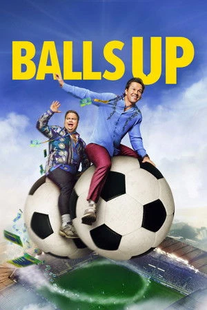 Balls Up 2026 Hindi - English Audio Movie Poster