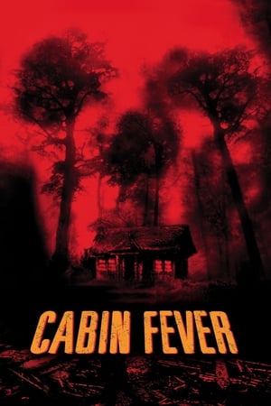 Cabin Fever (2002) Hindi Dual Audio [1GB] Movie Poster
