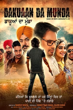 Dakuaan Da Munda 2018 Punjabi Movie [1.1GB] Movie Poster