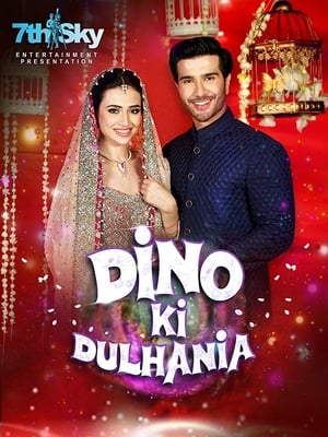 Dino Ki Dulhaniya (2018) Movie [880MB] Movie Poster