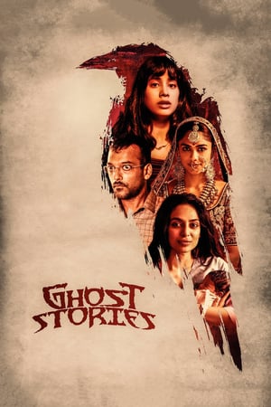Ghost Stories (2020) Hindi Movie [1.1GB] Movie Poster