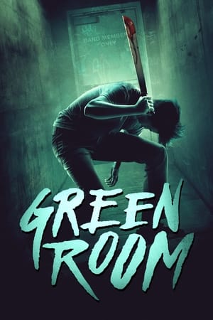 Green Room (2015) Hindi Dual Audio [980MB] Movie Poster