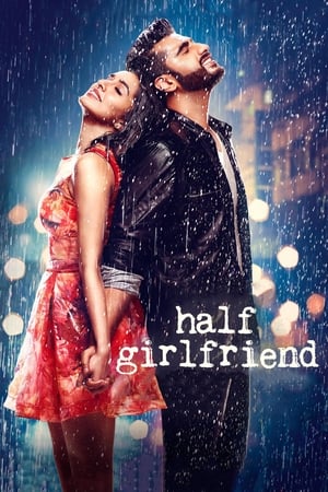 Half Girlfriend 2017 Movie Download - 1.1GB Movie Poster