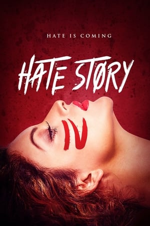 Hate Story 4 (2018) Full Movie Download - 990MB Movie Poster