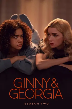 Ginny & Georgia 2023 Season 02 Hindi - English Audio [ALL EPISODES] Movie Poster