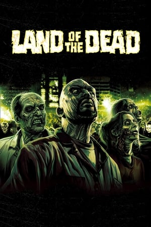 Land of the Dead (2005) Hindi Dual Audio 300MB Movie Poster