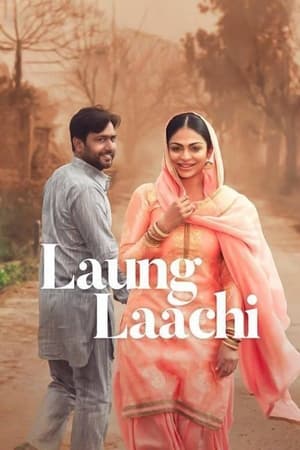 Laung Laachi (2018) Punjabi Movie HDTVRip [150MB] Movie Poster