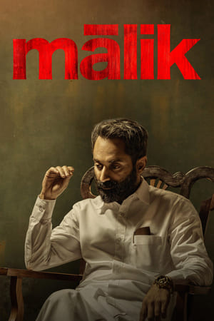 Malik 2021 (Hindi (Voice Over) – Malayalam) Dual Audio [1.3GB] Movie Poster
