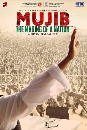 Mujib – The Making of a Nation (2023) Hindi Pre- – Movie Poster