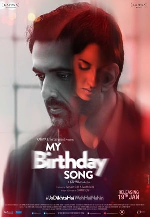 My Birthday Song 2018 Movie [700MB] Movie Poster
