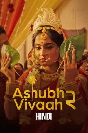 Ashubh Vivaah aka Kaalratri 2026 Season 02 Hindi Audio [ALL EPISODES] Movie Poster