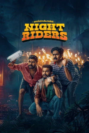 Nellikkampoyil Night Riders 2025 Malayalam Dual Audio Movie Poster
