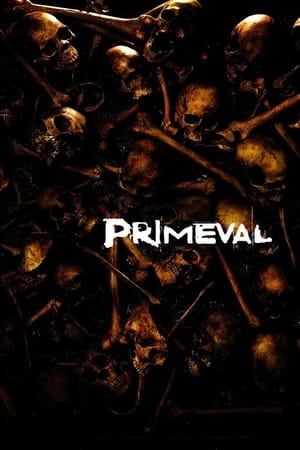 Primeval (2007) Hindi Dual Audio 300MB Movie Poster