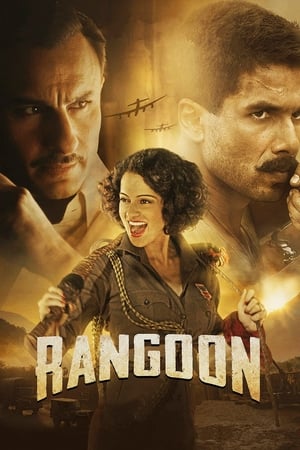 Rangoon 2017 Movie 550MB Download Movie Poster