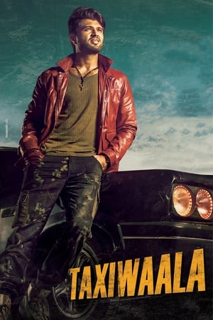 Taxiwala (2018) Dual Audio (Hindi ,Telugu) [1.5GB] Movie Poster