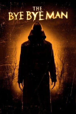 The Bye Bye Man 2017 300MB (English) Download Movie Poster