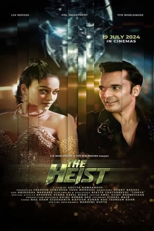The Heist 2024 Hindi – – Movie Poster