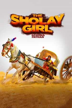 The Sholay Girl (2019) Hindi Movie [800MB] Movie Poster