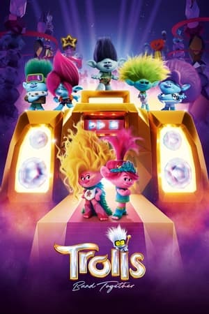 Trolls Band Together 2023 Hindi Dual Audio – Movie Poster