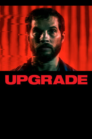 Upgrade 2018 Hindi Dual Audio [900MB] Movie Poster